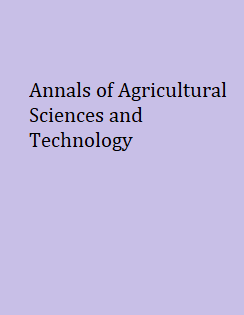 Annals of Agricultural Sciences and Technology