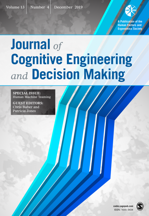 Journal of Cognitive Engineering and Decision Making