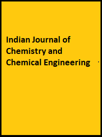 Indian Journal of Chemistry and Chemical Engineering
