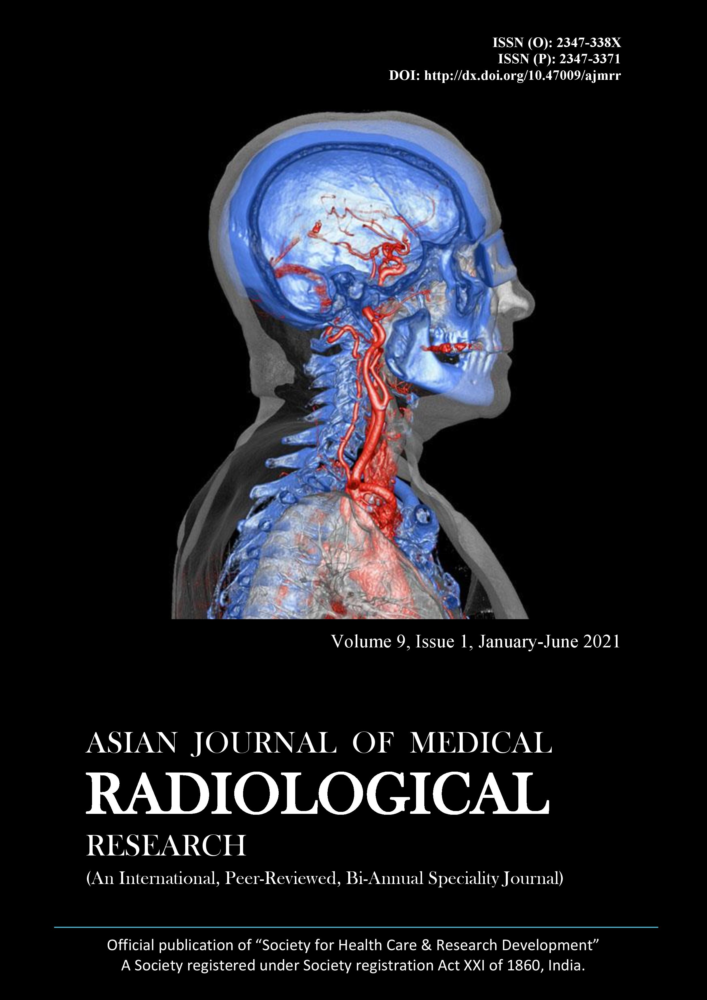 Asian Journal of Medical Radiological Research