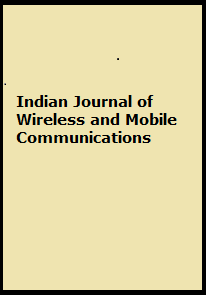 Indian Journal of Wireless and Mobile Communications