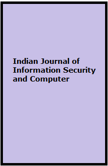 Indian Journal of Information Security and Computer
