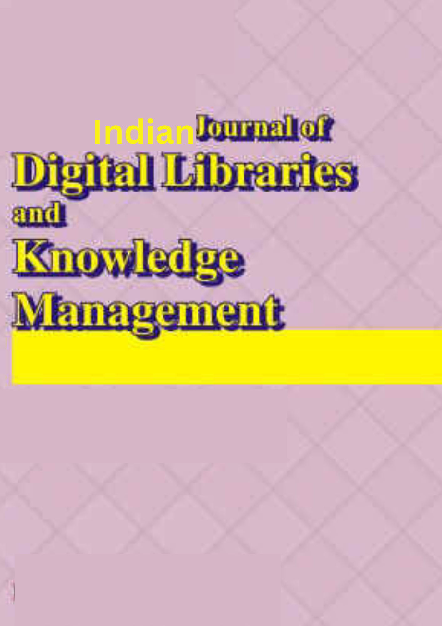 Indian Journal of Digital Libraries and Librarianship