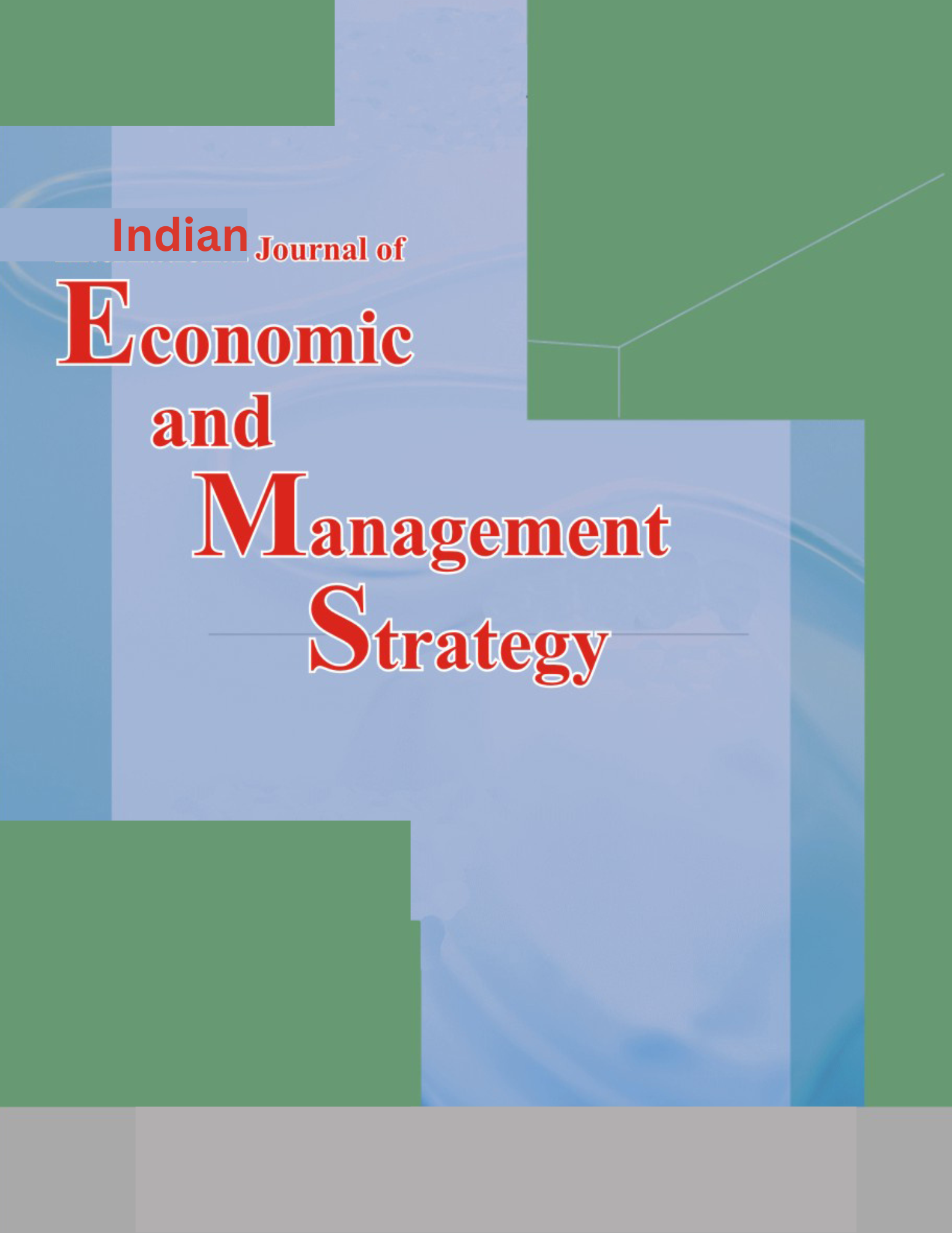 Indian Journal of Economic and Management Strategy