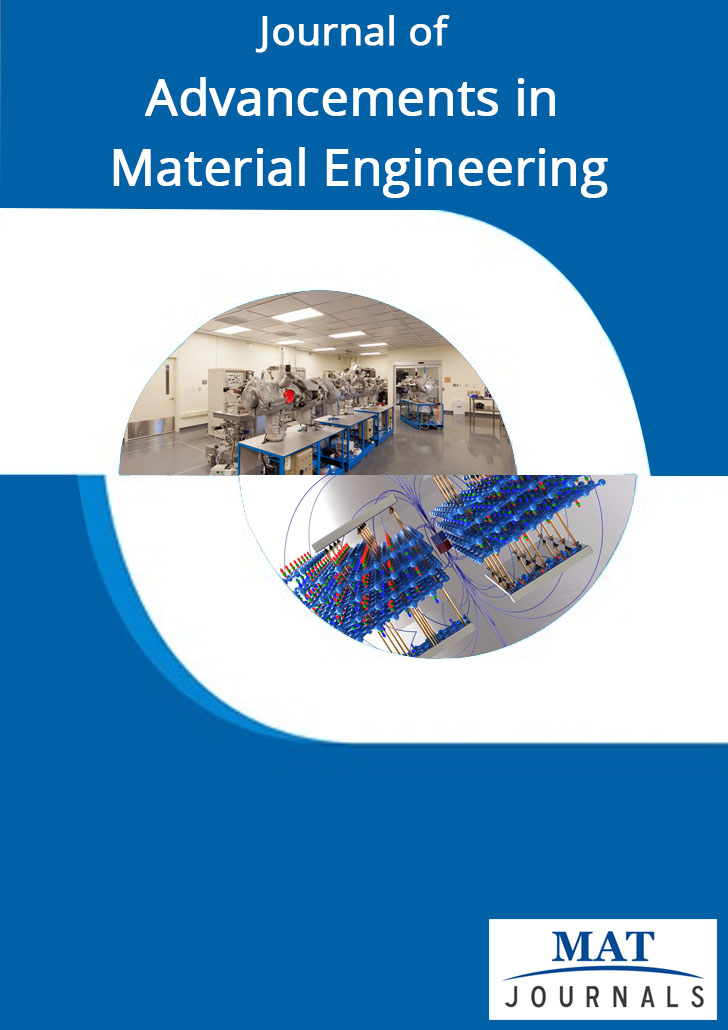 Journal of Advancements in Material Engineering