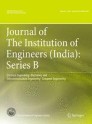 Journal of The Institution of Engineers (India) Series B