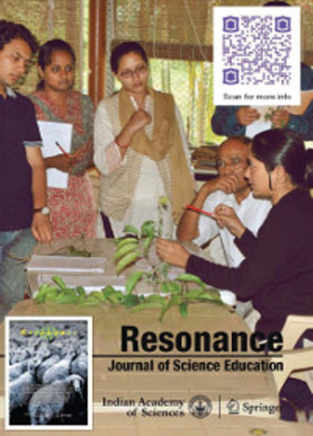 Resonance Journal of Science Education