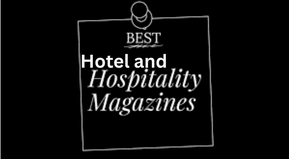 Hotel and Hospitality Industry