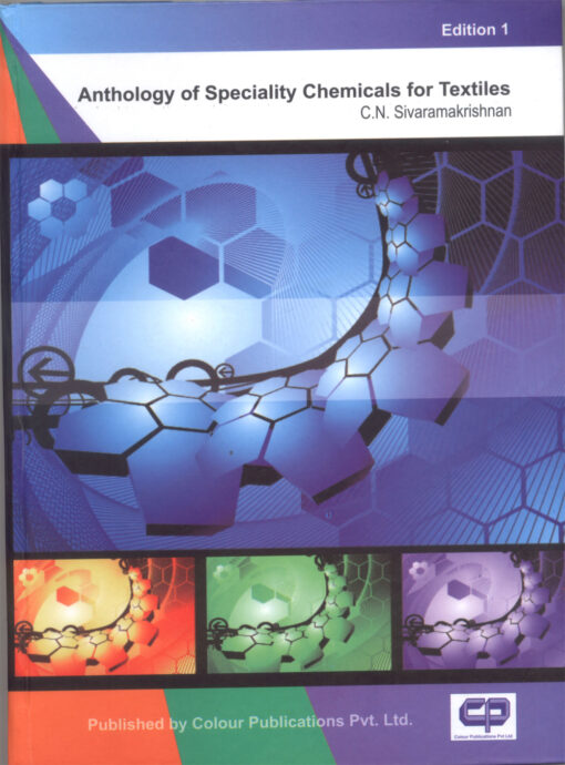 The Anthology of Speciality Chemicals for Textiles