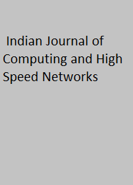 Indian Journal of Computing and High Speed Networks
