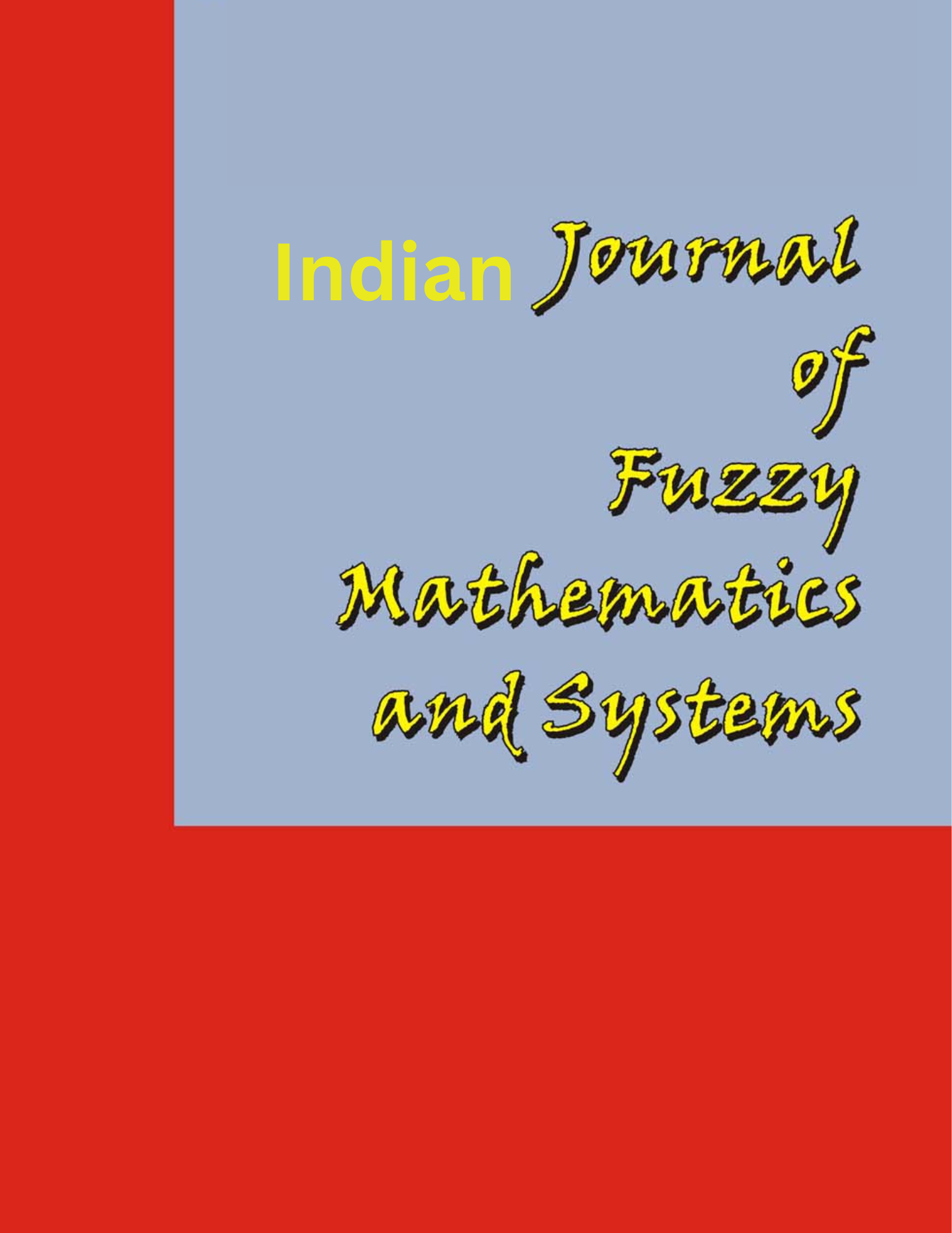 Indian Journal of Fuzzy Mathematics and Systems