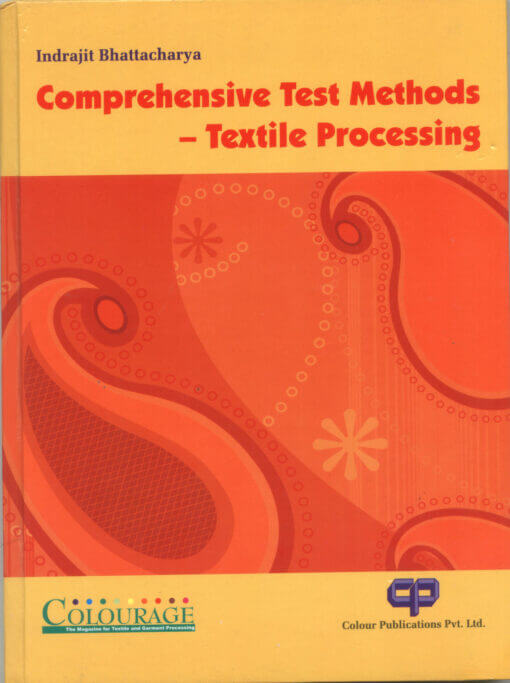 The Comprehensive Test Methods – Textile Processing