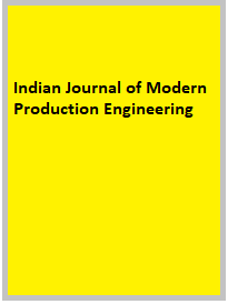 Indian Journal of Modern Production Engineering