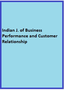 Indian J. of Business Performance and Customer Relationship