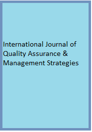 International Journal of Quality Assurance & Management Strategies