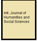 Intl. Journal of Humanities and Social Sciences