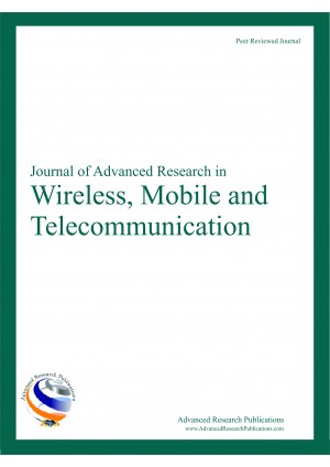 Journal of Advanced Research in Wireless, Mobile and Telecommunication