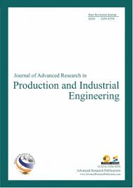 Journal of Advanced Research in Production and Industrial Engineering