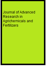 Journal of Advanced Research in Agrichemicals and Fertilizers
