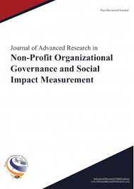 Journal of Advanced Research in Non-Profit Organizational Governance and Social Impact Measurement