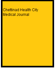 Chettinad Health City Medical Journal