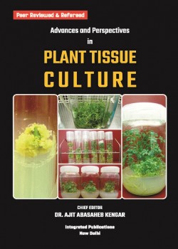 Advances and Perspectives in Plant Tissue Culture