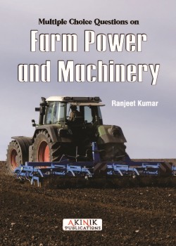 Multiple Choice Questions on Farm Power and Machinery