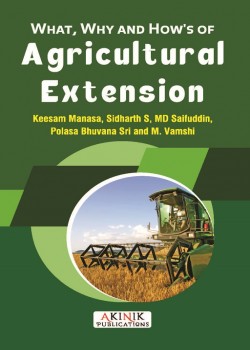What, Why and Hows of Agricultural Extension