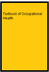 Textbook of Occupational Health