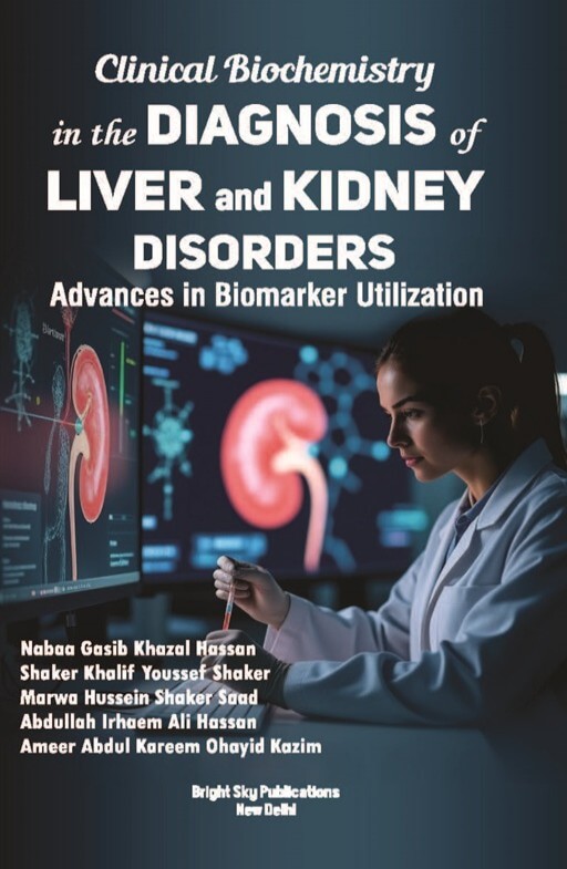 Clinical Biochemistry in the Diagnosis of Liver and Kidney Disorders