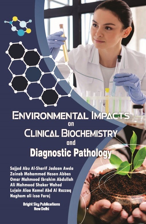 Environmental Impacts on Clinical Biochemistry and Diagnostic Pathology