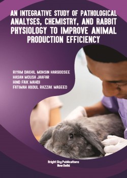 An Integrative Study of Pathological Analyses, Chemistry, and Rabbit Physiology to Improve Animal Production Efficiency