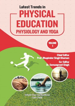 Latest Trends in Physical Education, Physiology and Yoga