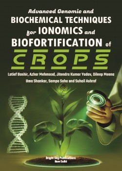 Advanced Genomic and Biochemical Techniques for Ionomics and Biofortification of Crops