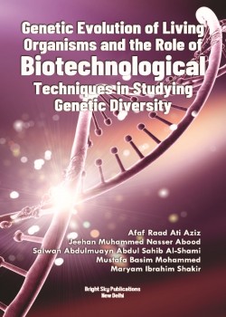 Genetic Evolution of Living Organisms and the Role of Biotechnological Techniques