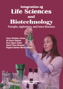 Integration of Life Sciences and Biotechnology: Principles, Applications, and Future Directions