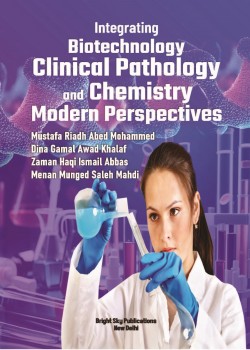 Integrating Biotechnology, Clinical Pathology, and Chemistry