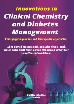 Innovations in Clinical Chemistry and Diabetes Management: Emerging Diagnostics and Therapeutic Approaches