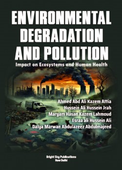 Environmental Degradation and Pollution