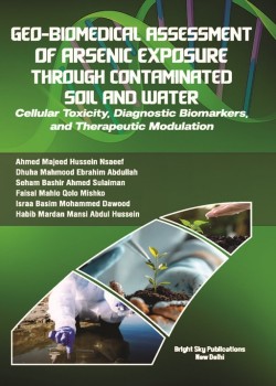 Geo-Biomedical Assessment of Arsenic Exposure Through Contaminated Soil and Water